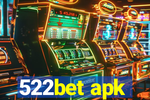 522bet apk